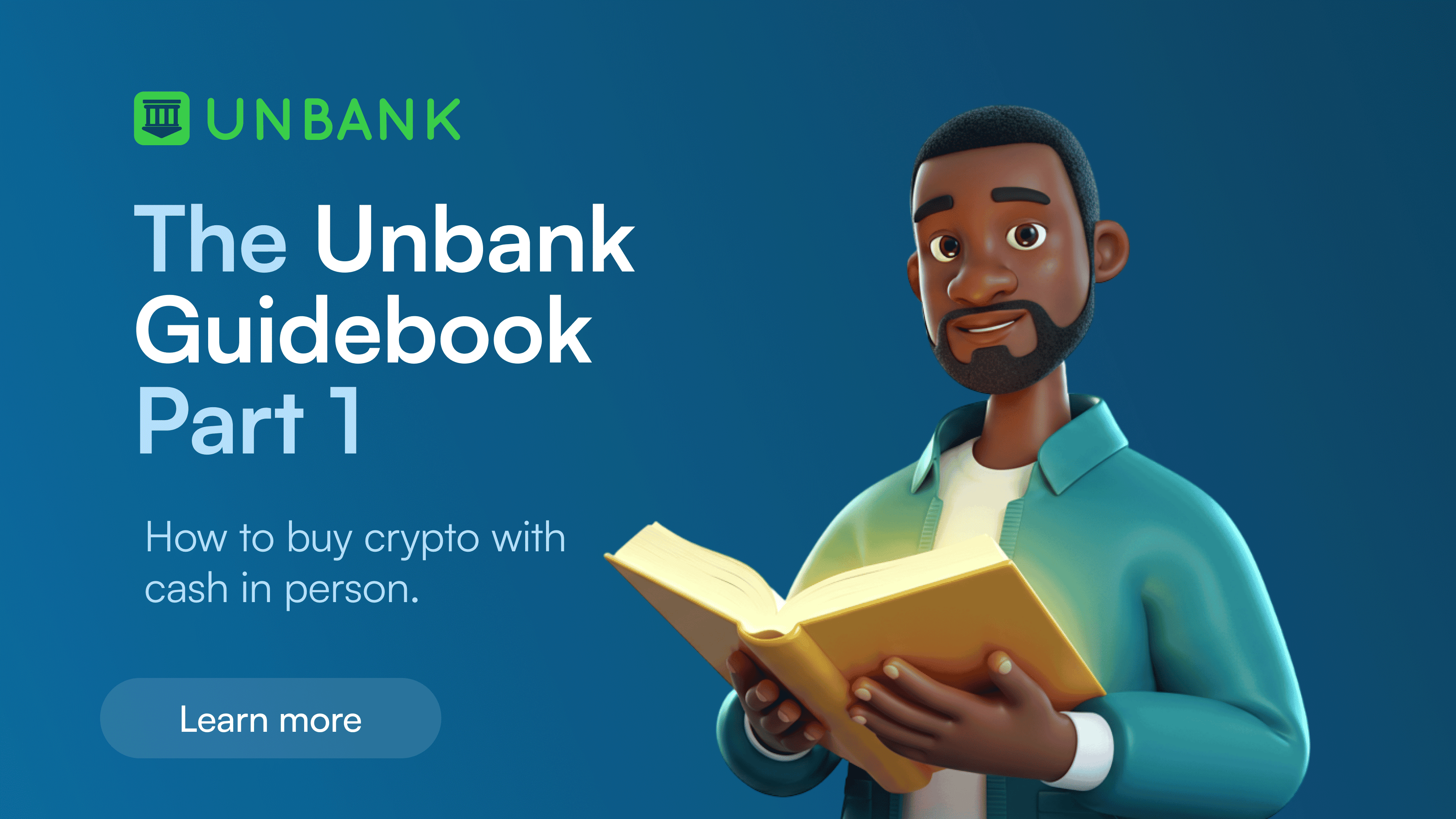 The Unbank Guidebook Part 1 | Unbank
