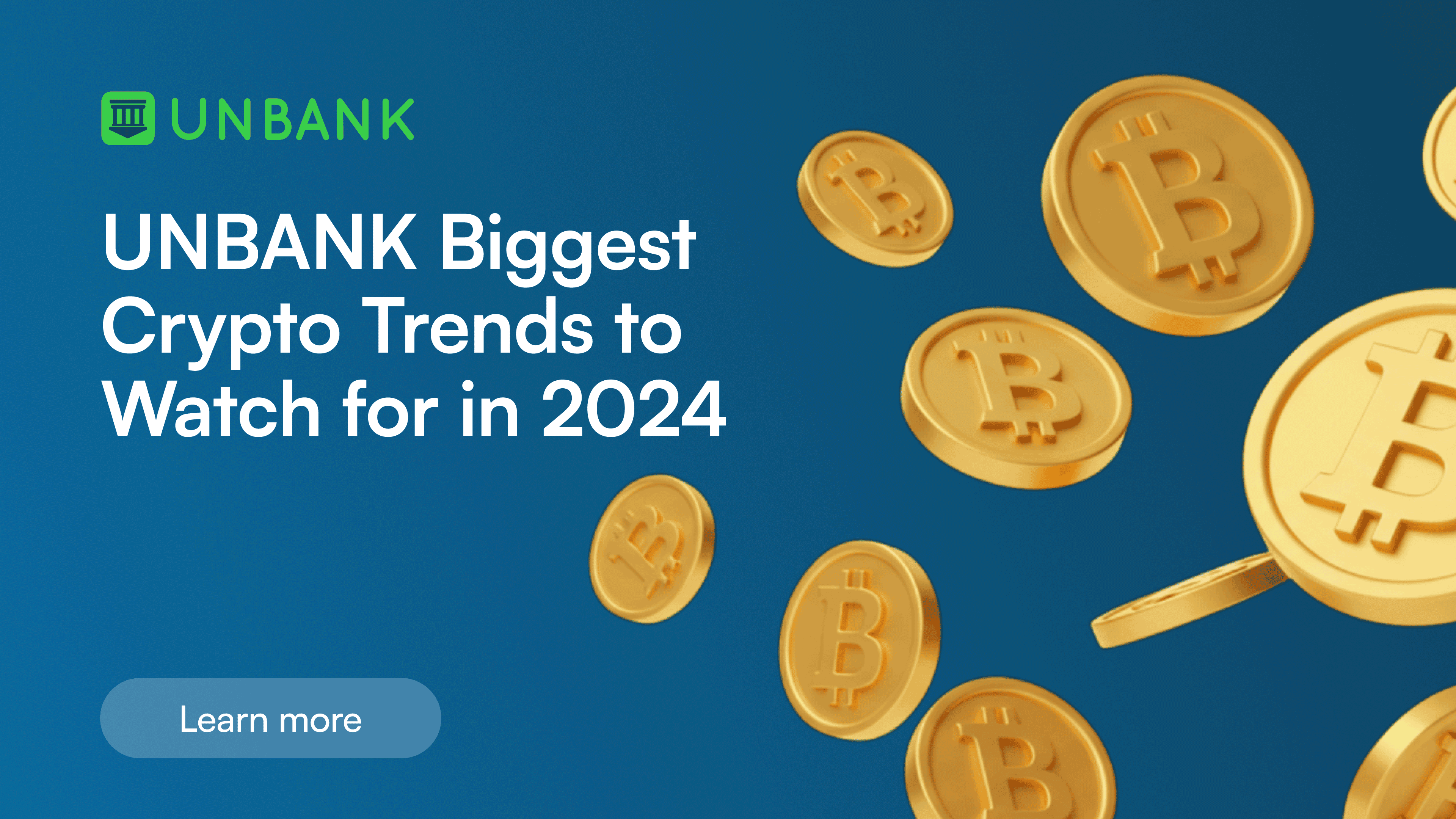 2024 Crypto Trends | Unbank