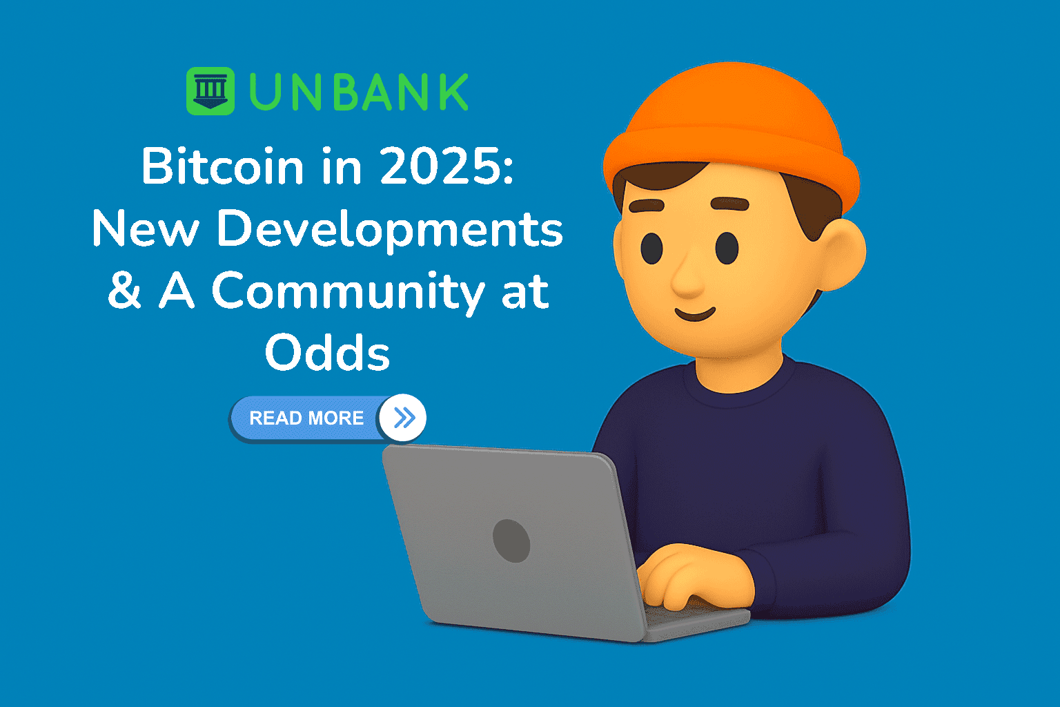 Bitcoin in 2025 | Unbank